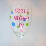 Handpainted Girls Night In Wine Glass Personalized