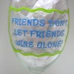 Handpainted Friend Wine Glass Handpainted..