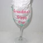 Grandma's Sippy Cup Handpainted Wine..